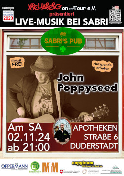 John Poppyseed *live* im Old Sabri's Pub (Veranstaltung des Kreuzberg on KulTour e.V.)
